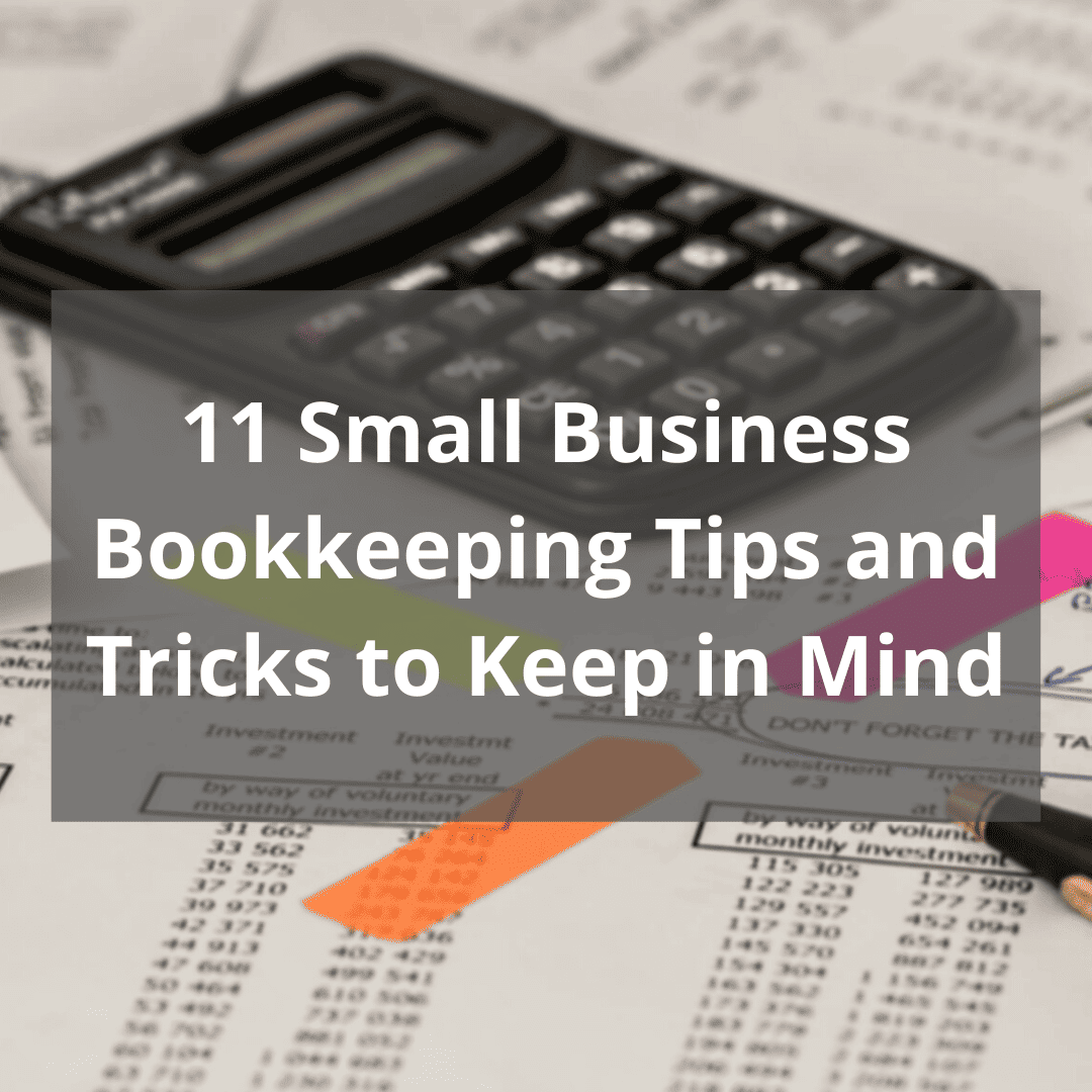 Small Business Bookkeeping Tips