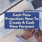 Cash Flow Projection How To Create A Cash Flow Forecast 1