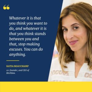 Katia Beauchamp - Inspirational Quotes for Women