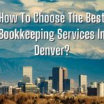 Best Bookkeeping Services in Denver