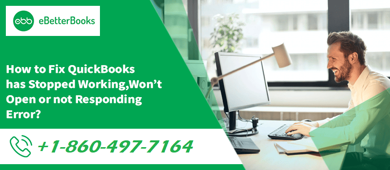Fix QuickBooks has Stopped Working