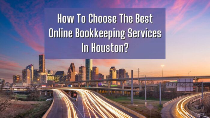 Online bookkeeping services In Houston
