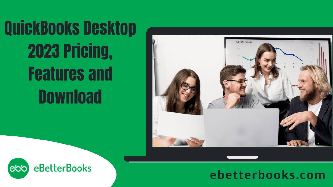 QuickBooks Desktop 2023 - Pricing, Features and Download