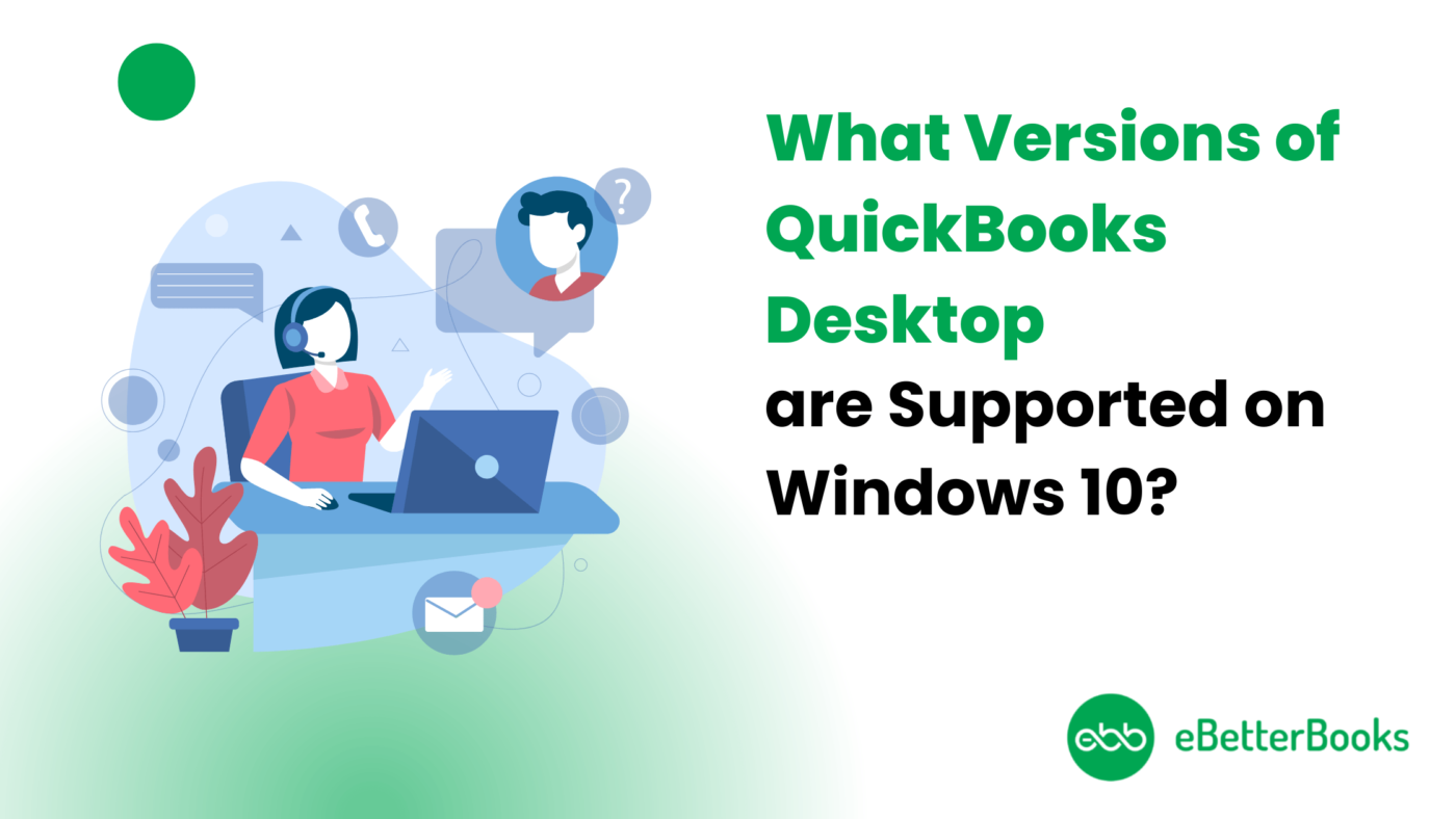 What Versions of QuickBooks Desktop are Supported on Windows 10 1400x788 1