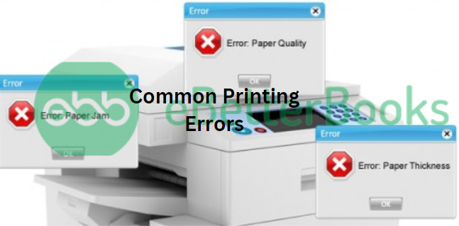 Common Printing Errors