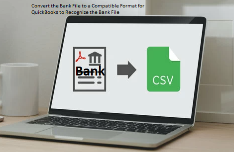 Convert the Bank File