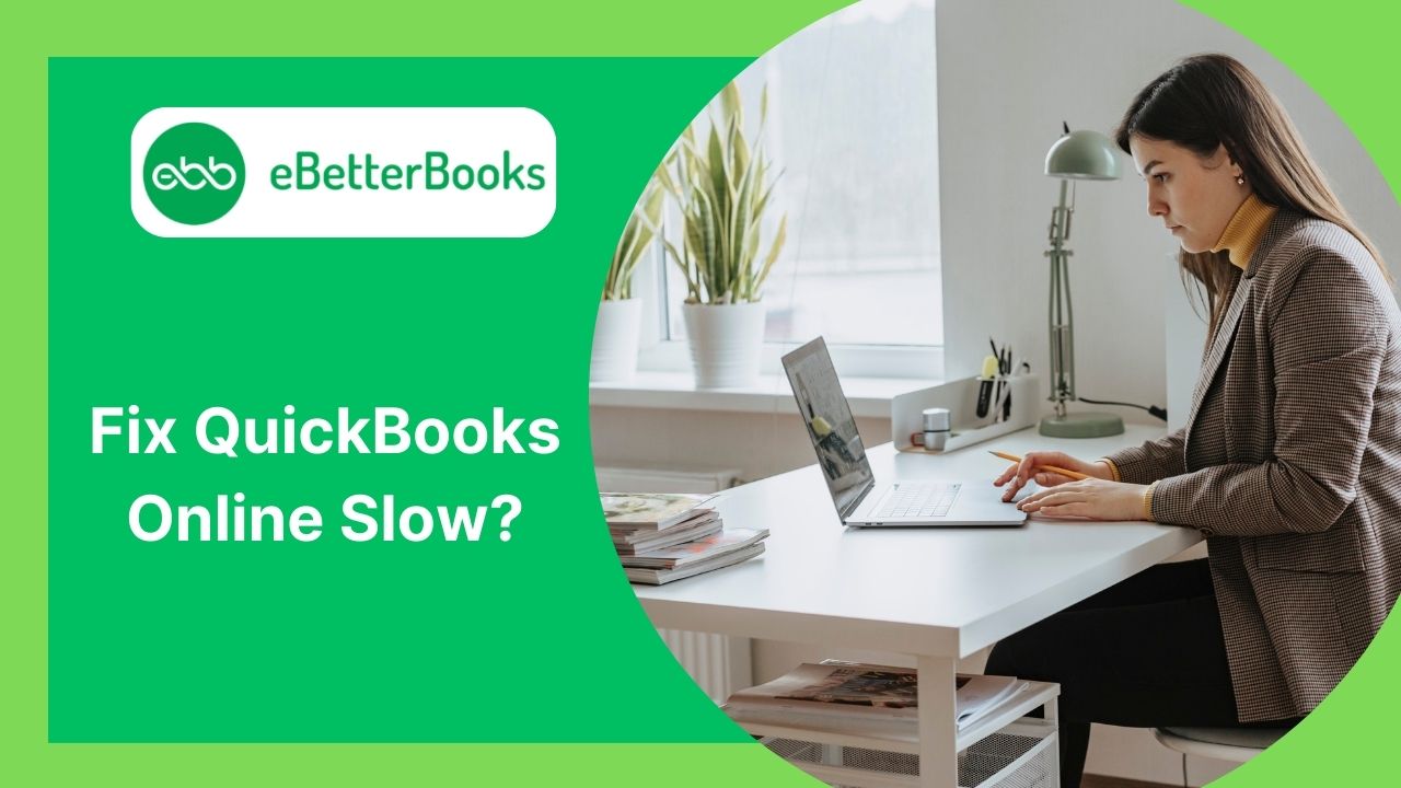 QuickBooks Running Slow