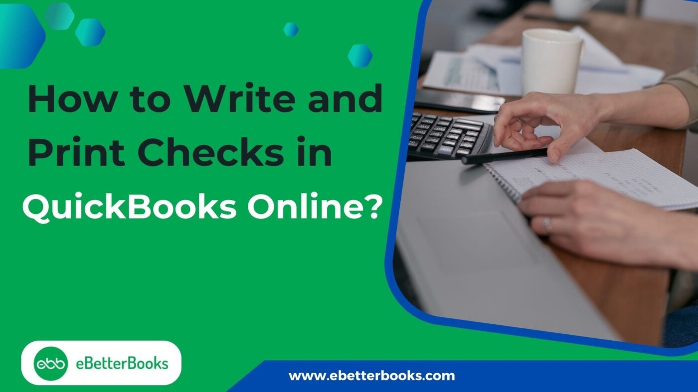 How to Write and Print Checks in QuickBooks Online?