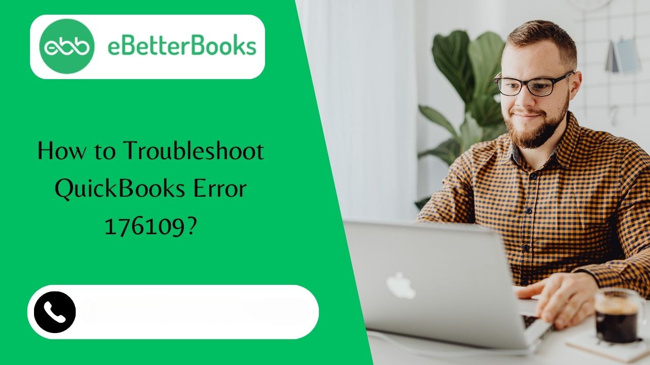 How to Troubleshoot QuickBooks Error 176109?