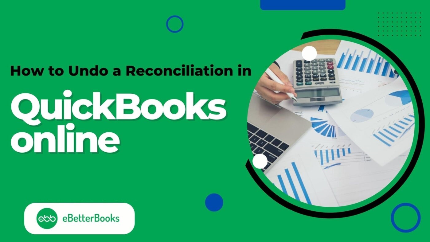 Undo a Reconciliation in QuickBooks