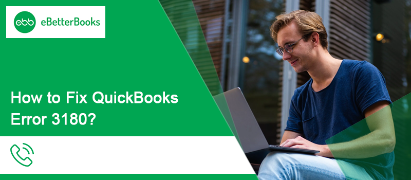 QuickBooks Error 3180