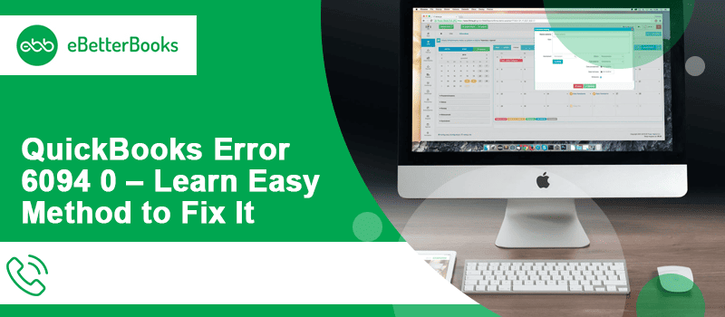 Learn Easy Method to Fix QuickBooks Error 6094 0 1 QuickBooks Error 6094 0
