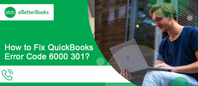 QuickBooks Error Code 6000 301