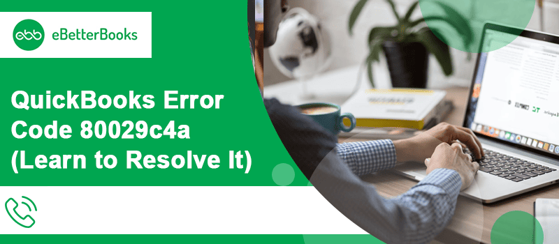 How to Resolve QuickBooks Error 80029c4a Can’t Load Dynamic Link Library?