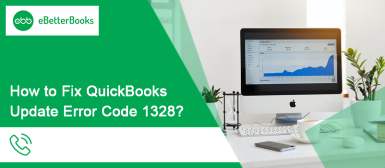 How to Fix QuickBooks Update Error Code 1328?