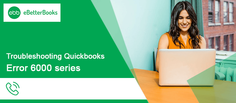 Fix QuickBooks Error 6000 – When Opening a Company File