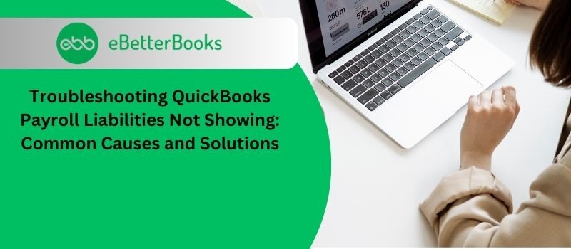 QuickBooks Payroll Liabilities Not Working