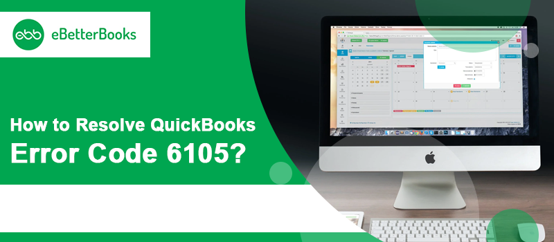 QuickBooks Error Code 6105