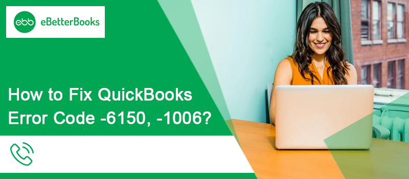 QuickBooks Error Code 6150