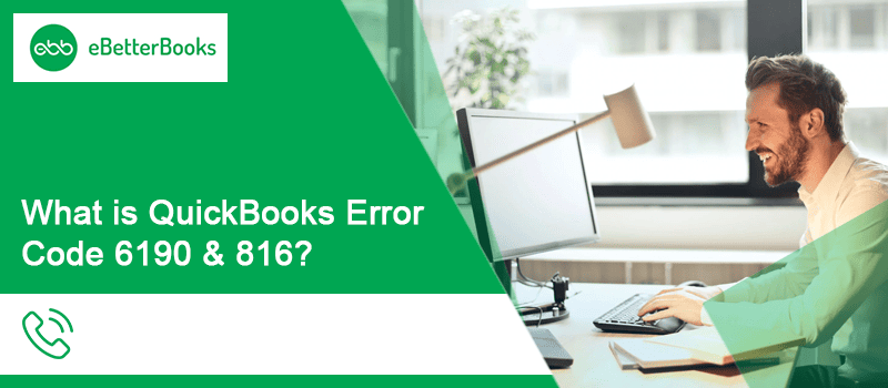 How to Fix QuickBooks Error 6190 816 in Desktop?