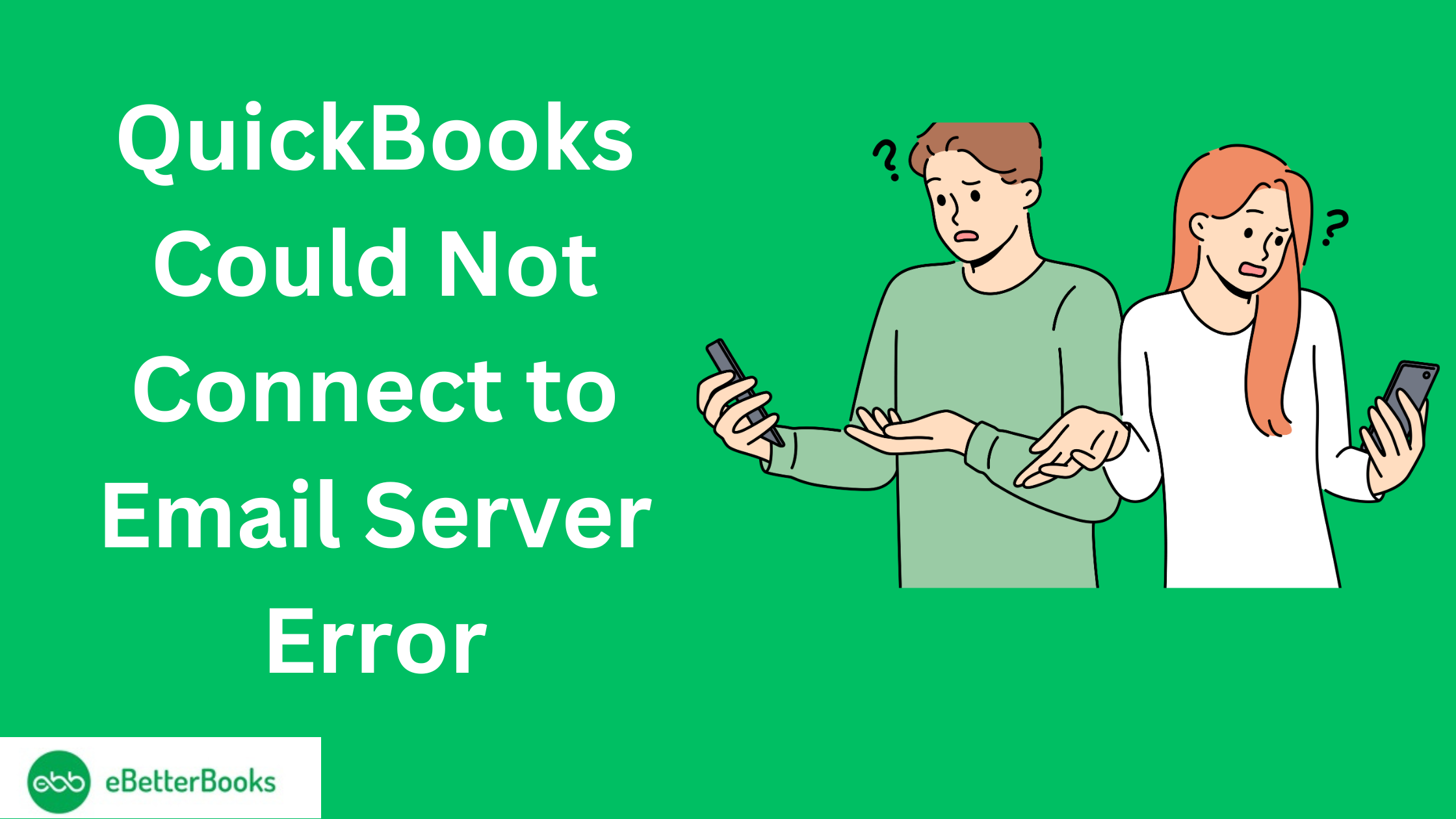 QuickBooks Could Not Connect to Email Server Issue