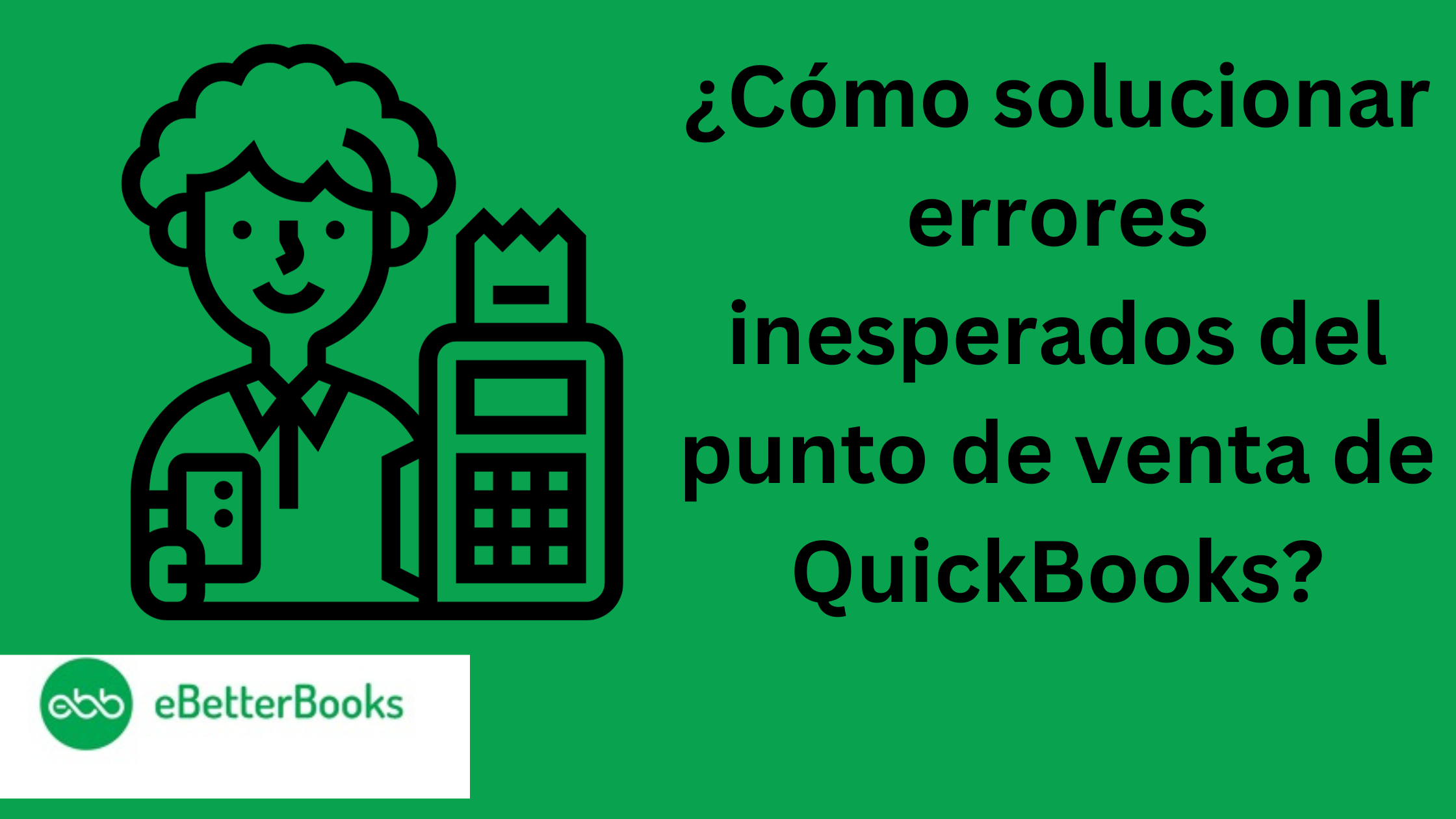 inesperados del punto de venta de QuickBooks