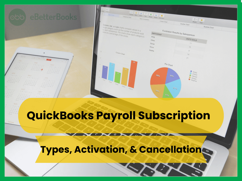 QuickBooks Payroll Subscription: Types, Activation, & Cancellation