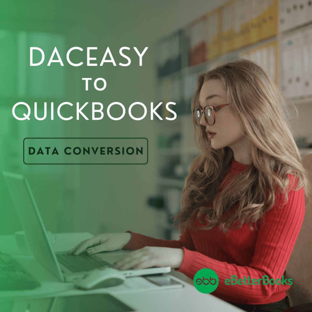 Move from DacEasy to QuickBooks
