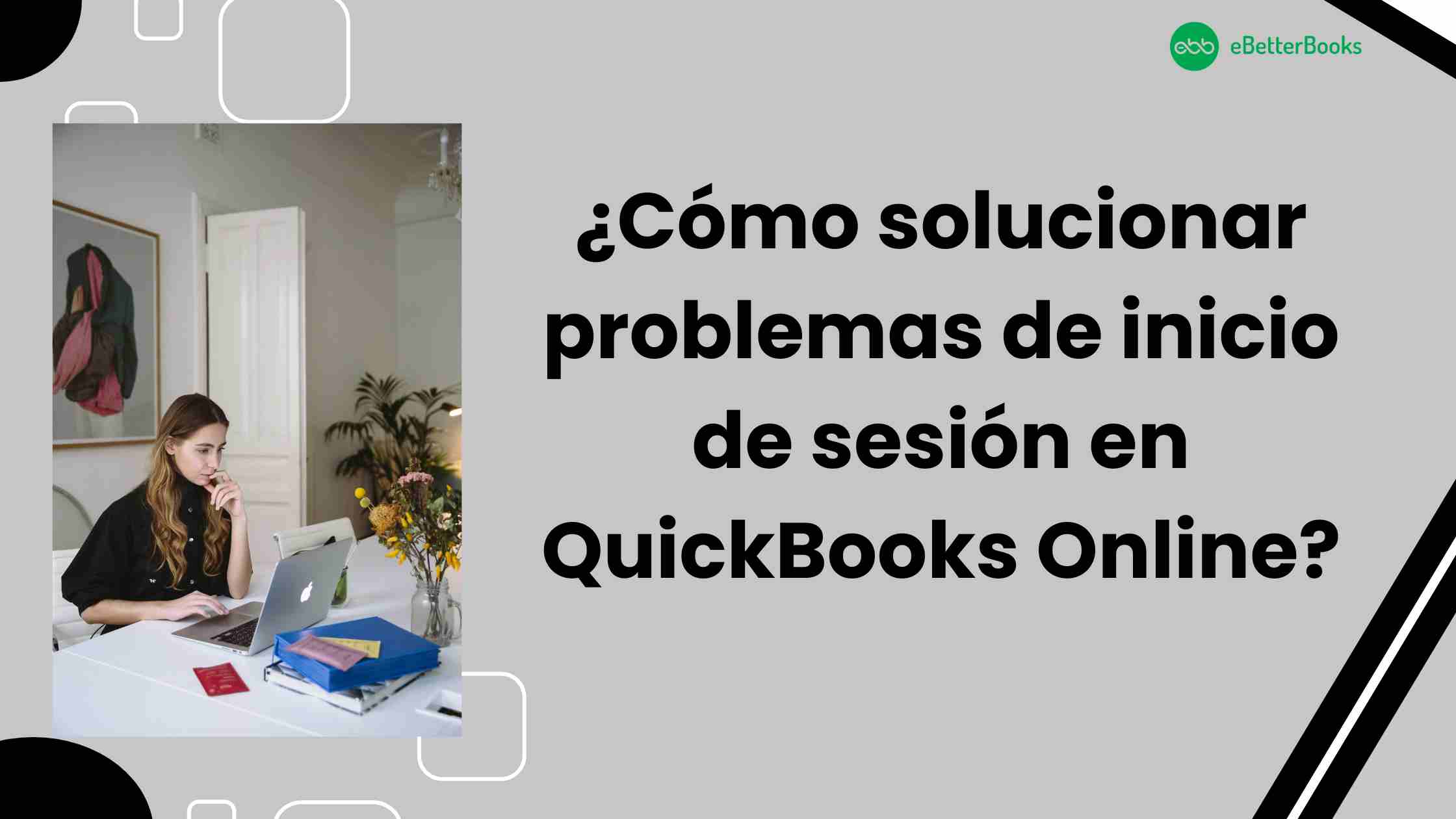 ¿Cómo solucionar problemas de inicio de sesión en QuickBooks Online?