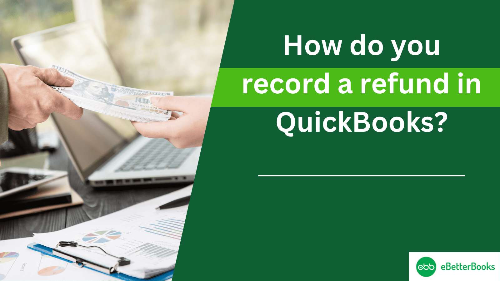 How do you record a refund in QuickBooks
