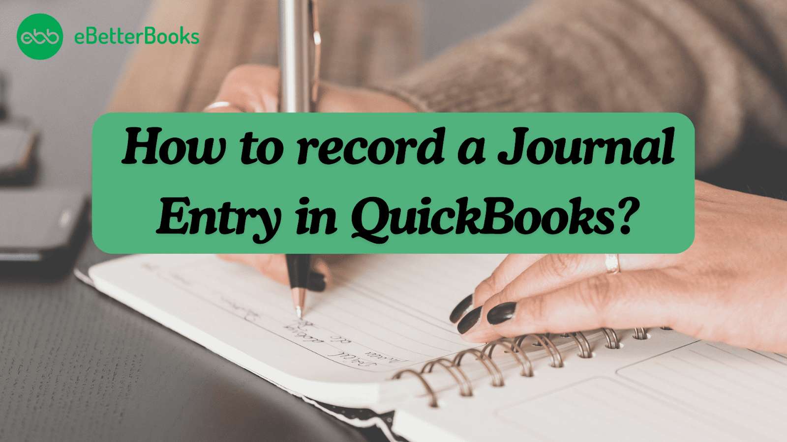 Record a Journal Entry in QuickBooks