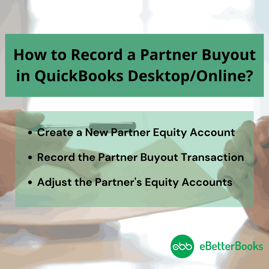 How to Record a Partner Buyout in QuickBooks Desktop and Online?