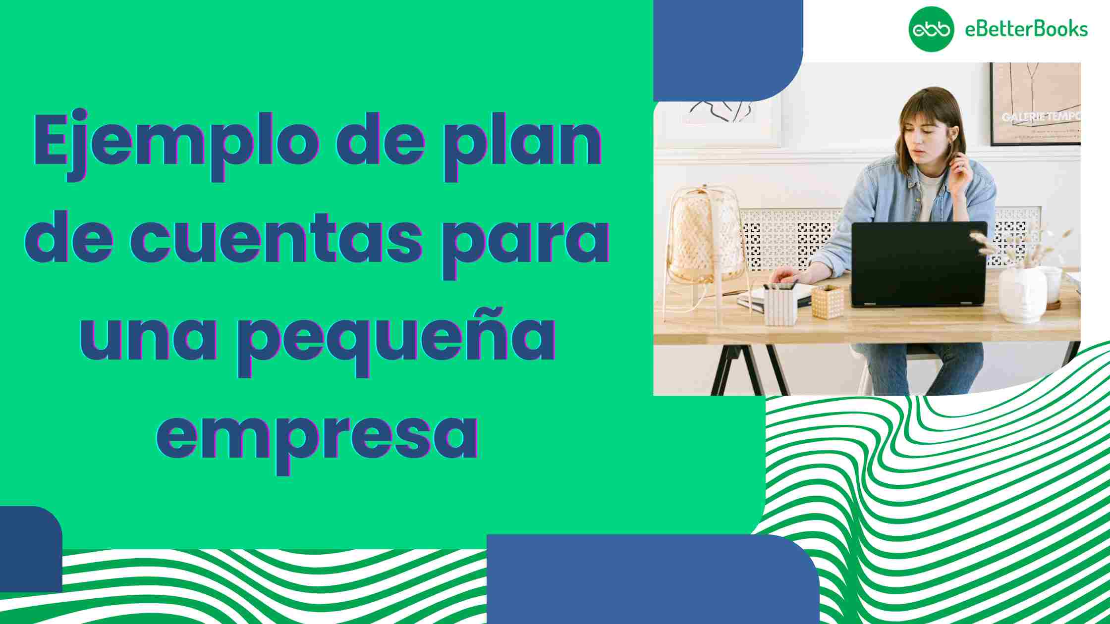 Ejemplo de plan de cuentas para una pequeña empresa