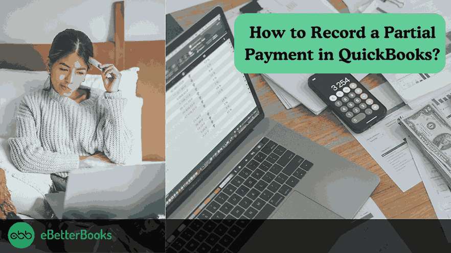 How to Record a Partial Payment in QuickBooks