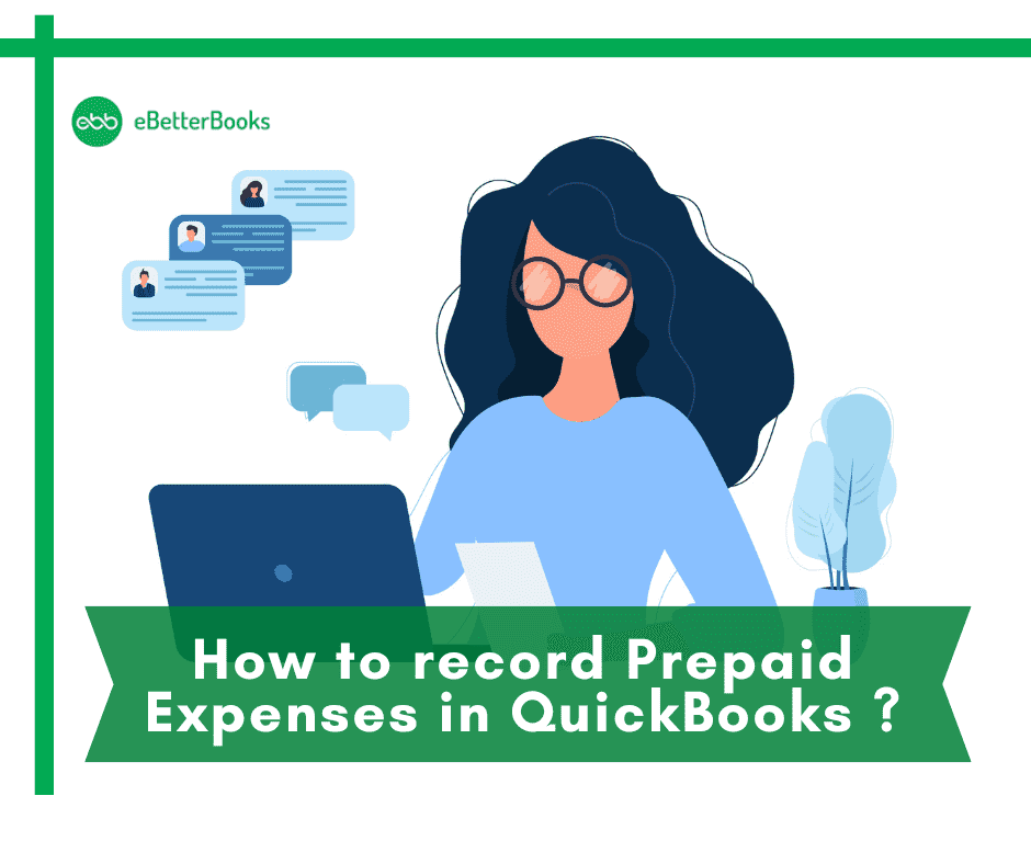 How to Record Prepaid Expenses in QuickBooks Desktop and Online?