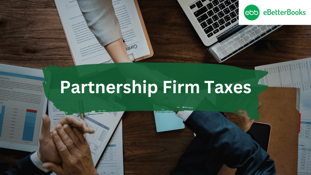 Partnership Firm Taxes