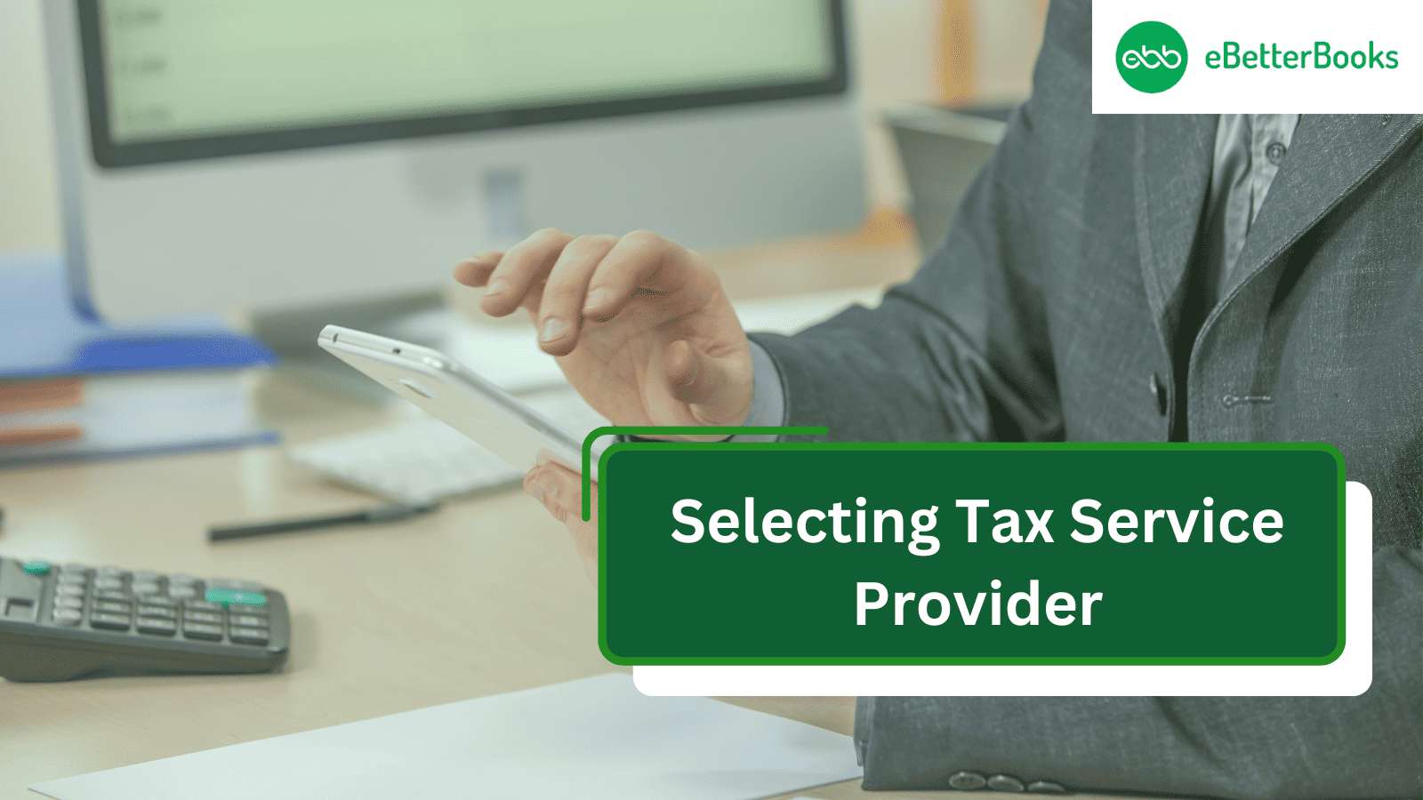 Selecting Tax Service Provider
