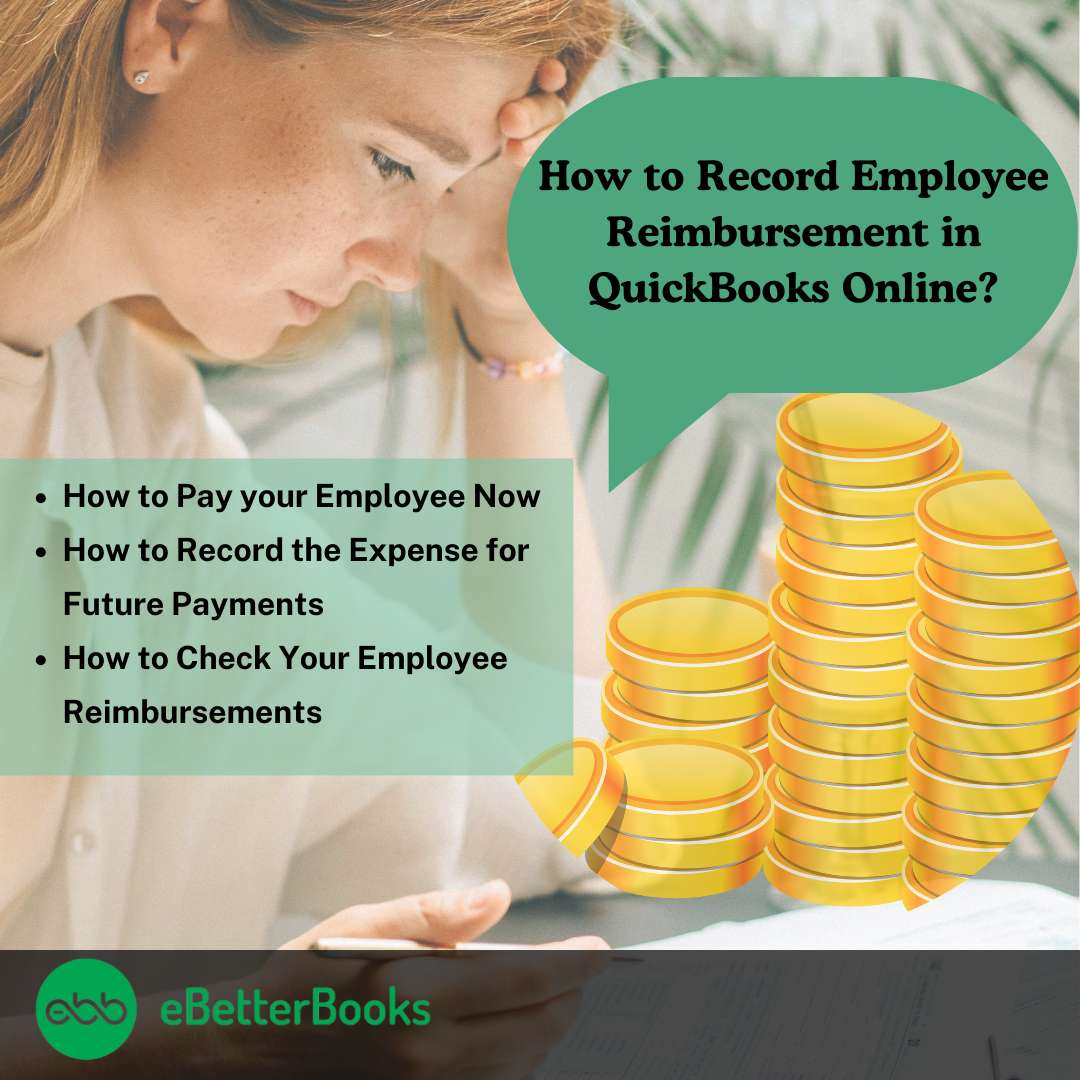 How to Record Reimbursement in QuickBooks Desktop and Online?