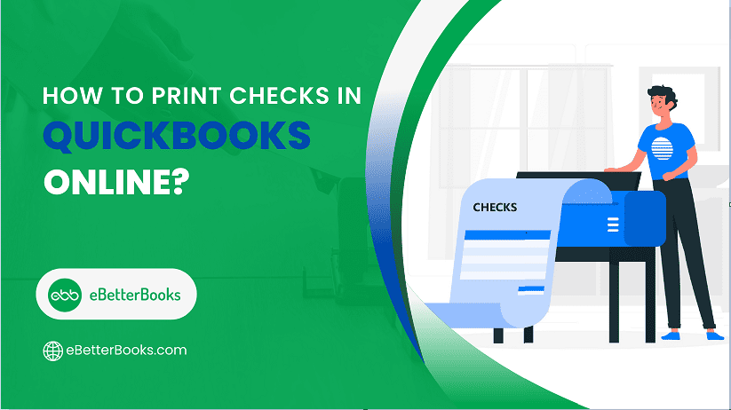 How to Print Checks in QuickBooks Online?