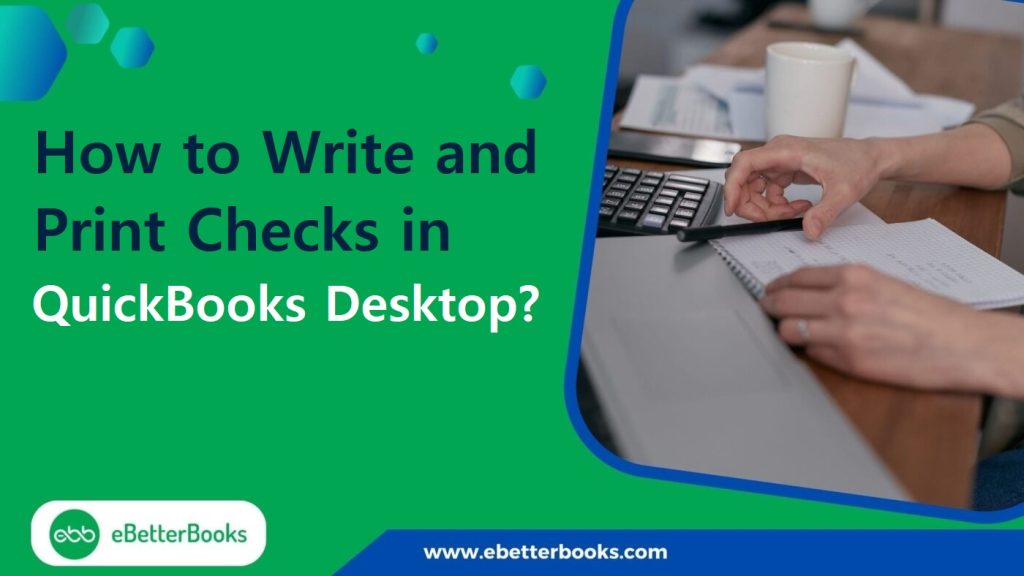 How to Write and Print Checks for Bills Already Entered in QuickBooks Desktop?