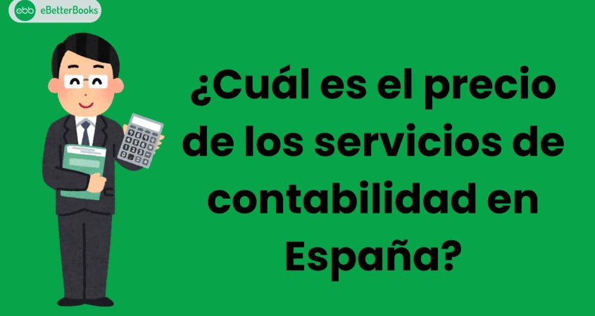 ¿Cuál es el precio de los servicios de contabilidad en España?