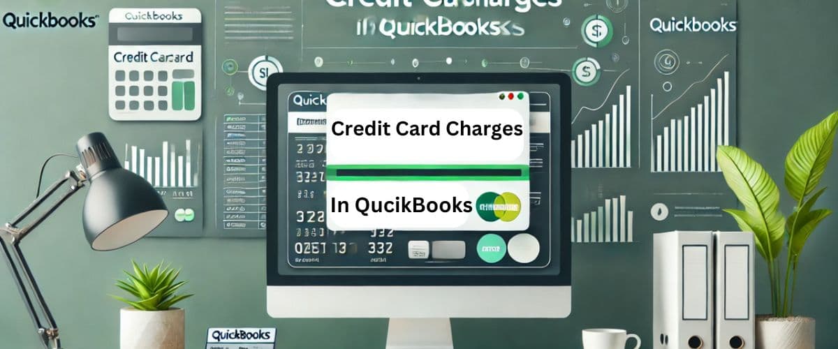 How to Enter Credit Card Charges in QuickBooks Online?