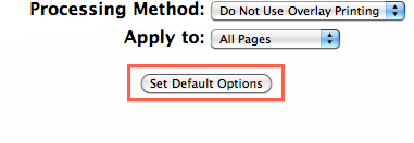 Press the Set Default Options Button