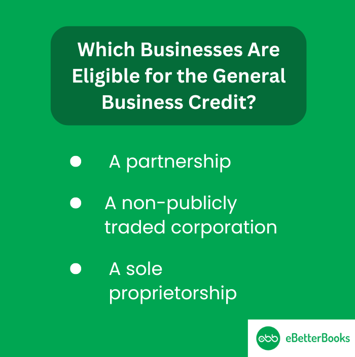 Businesses Are Eligible for the General Business Credit