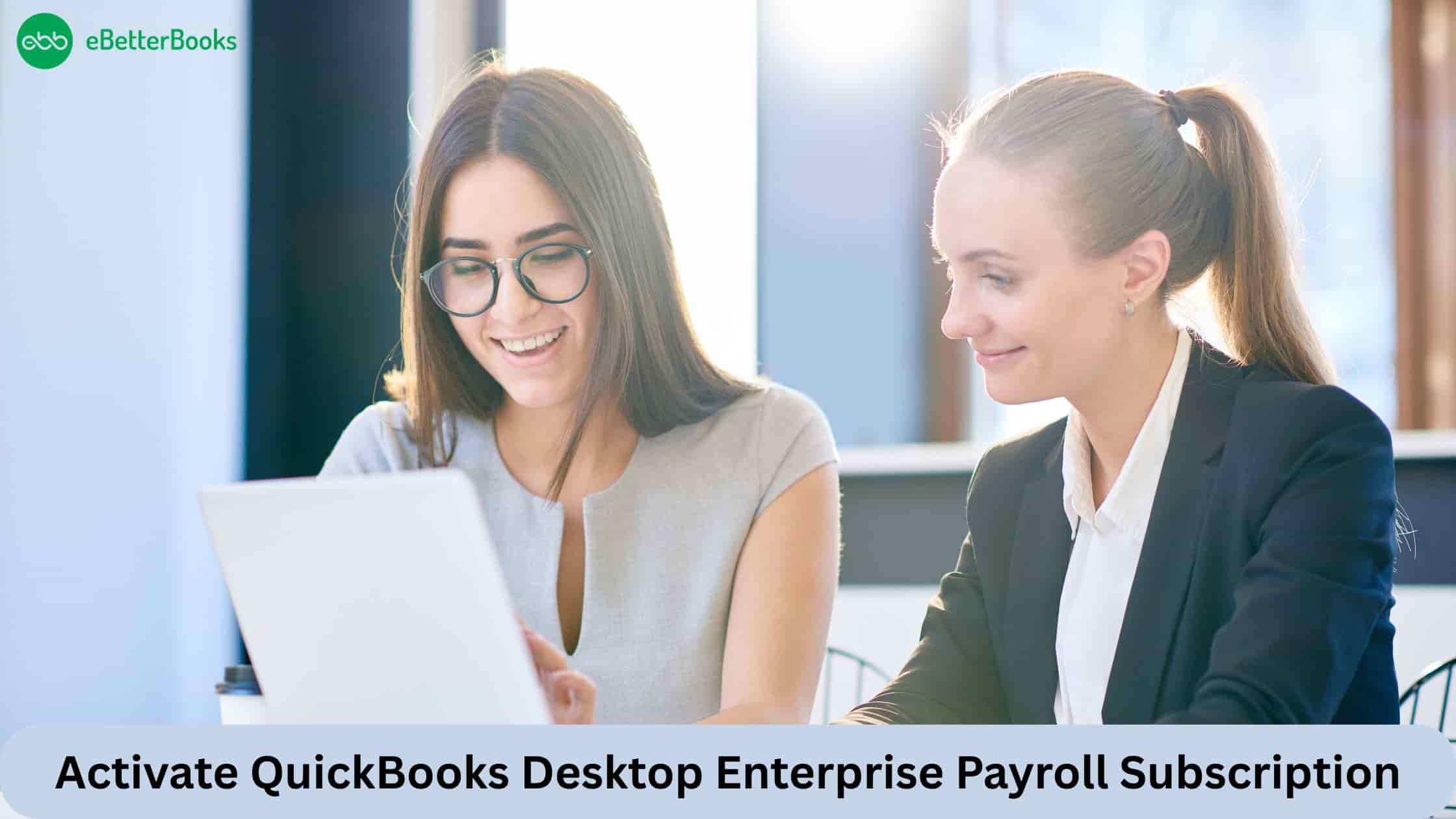 Activate QuickBooks Desktop Enterprise Payroll Subscription
