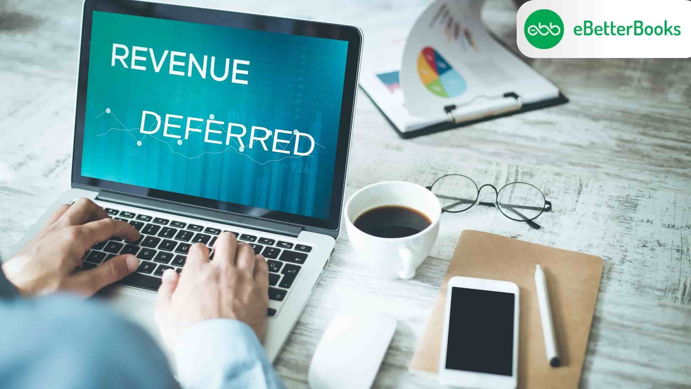 How to Record Deferred Revenue in QuickBooks Online/Desktop?