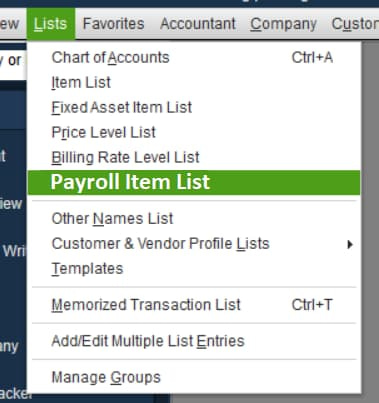 Navigate to Lists > Payroll Item List in QuickBooks Desktop. Screenshot showing navigation to Payroll Item List from the Lists menu in QuickBooks Desktop interface.