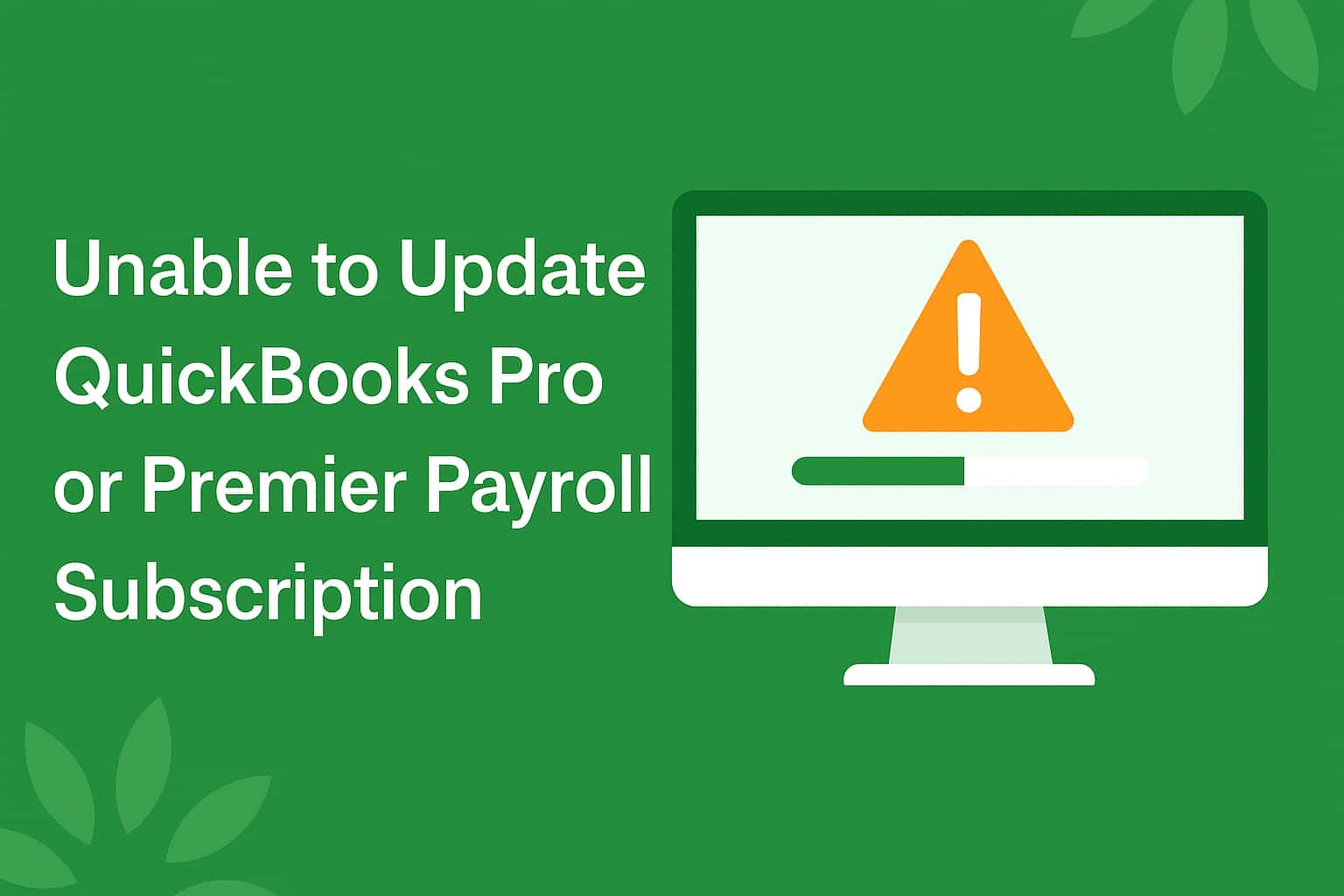 How to Fix Payroll Update Errors in QuickBooks Desktop Pro or Premier Subscription