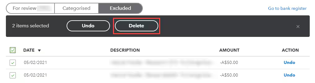 Select and exclude duplicate transactions in bulk in QuickBooks Online; avoid deleting unless certain the transactions aren’t categorized or reconciled. Screenshot showing how to select and exclude duplicate transactions in bulk within QuickBooks Online, highlighting the importance of avoiding the Delete option unless transactions are uncategorized or unreconciled.