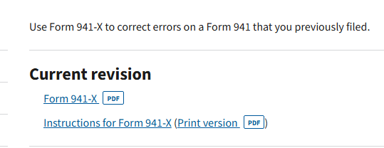 Click the “Form 941-X” link under the 'Current Revision' section to download IRS Form 941-X. Screenshot showing the IRS website's 'Current Revision' section with a highlighted link labeled “Form 941-X,” guiding users to download the 941-X form.